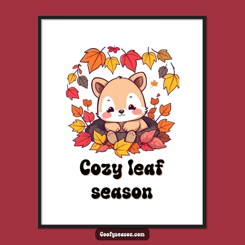 Funny Cozy Animal Fall Leaves Poster - Charming Wall Art Gift