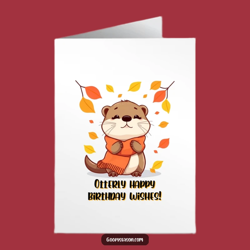 Free Printable Otter Birthday Card: Funny Autumn Otter Downloadable Gift for Fall Birthdays