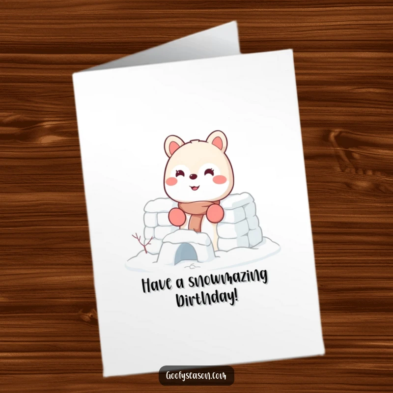Funny Free Printable Birthday Card: An energetic animal smiles brightly while building a snow fort, wearing tiny mittens, ready for birthday fun.