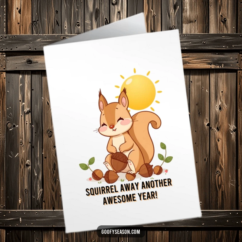 Funny Free Printable Squirrel Birthday Card: A playful squirrel gathers huge acorns under a bright sun.