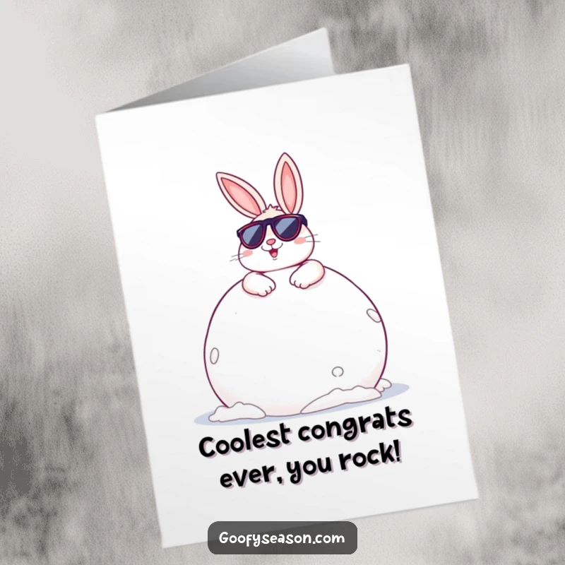 Funny Free Printable Congratulations Card: Bunny in sunglasses relaxing on a snowball, embodying cool success.