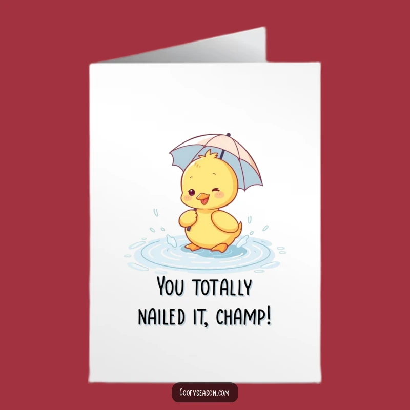 Free Printable Congrats Card Funny Duckling Umbrella Splash Downloadable Gift
