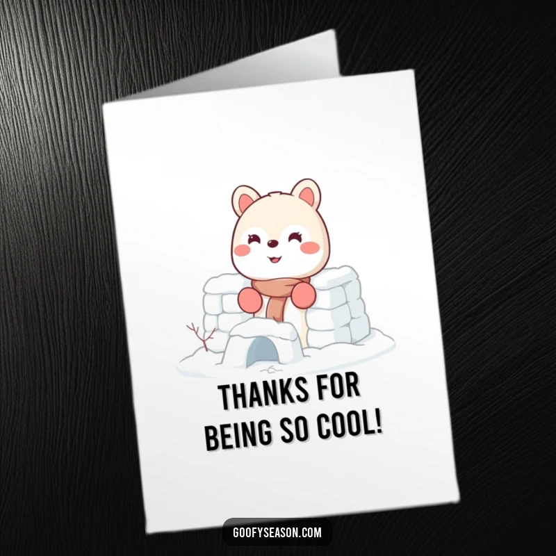 Funny Free Printable Thank You Card: An energetic animal with a big smile and tiny mittens proudly shows off a snow fort they built.