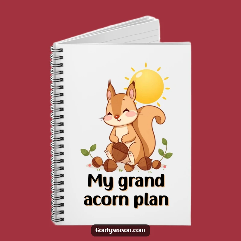 Funny Squirrel Acorn Notebook: Autumn Notes, Hilarious Funny Gift Journal